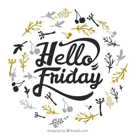 Free Vector Hello Friday Background With Floral Design