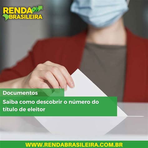 Saiba Como Descobrir O Número Do Título De Eleitor