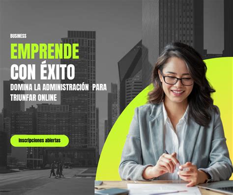 Emprende con Éxito Domina la Administración para Triunfar Online