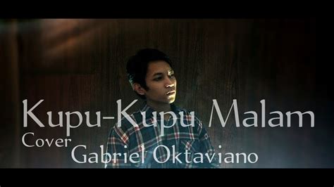 Kupu Kupu Malam Titiek Puspa Cover Gabriel Oktaviano Youtube