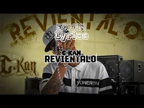 C Kan Revientalo Yo Hago Rap Letra Youtube