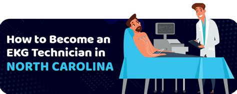 How To Become An EKG Technician In North Carolina Schools Licensing