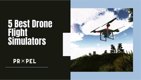 5 Best Drone Flight Simulators Top Picks 2024