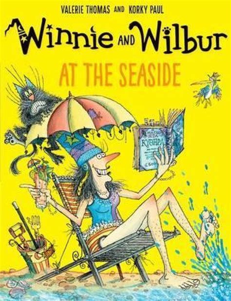 Winnie And Wilbur At The Seaside Winnie The Witch Valerie Thomas