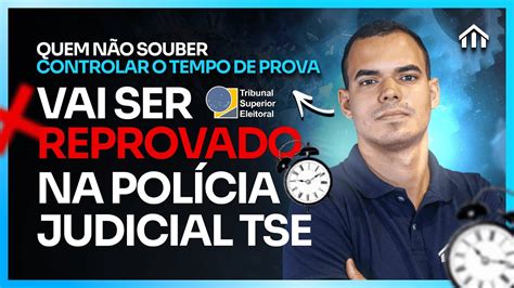 A Melhor Forma De Gerenciar O Seu Tempo De Prova Policial Judicial Do