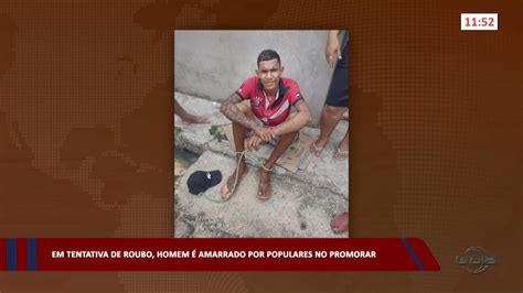 Em tentativa de roubo homem é amarrado por populares no Promorar 15 02