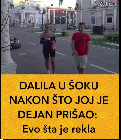 Dalila U Oku Nakon To Joj Je Dejan Pri Ao Evo Ta Je Rekla