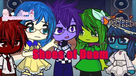 Shoes Of Doom Inside Out Gacha Life 2 Kittygachasquad Youtube