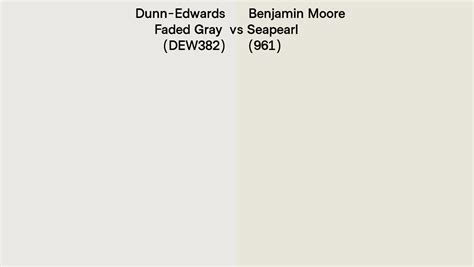 Dunn Edwards Faded Gray DEW382 Vs Benjamin Moore Seapearl 961 Side