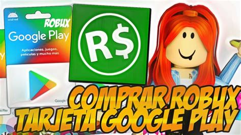 Como Recargar Robux Con Tarjeta De Google Play Projaker