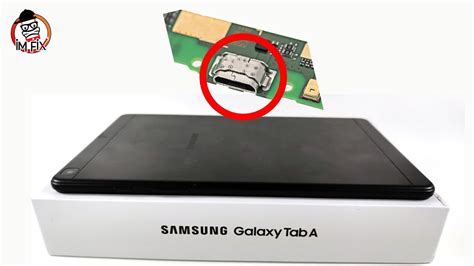 Samsung Galaxy Tab A 2019 Charging Port T290 How To Fix Samsung