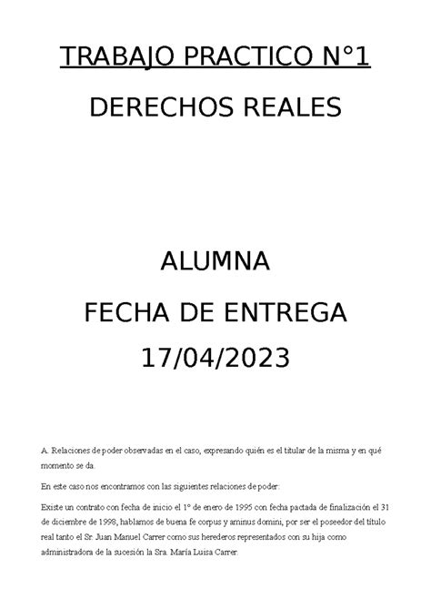 TP1 Reales Derecho TRABAJO PRACTICO N DERECHOS REALES ALUMNA FECHA