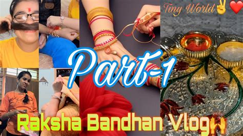 Raksha Bandhan Vlogpart 1🙌🙌 😍😍 Brosis Rakshabandhan Vlogs Youtube