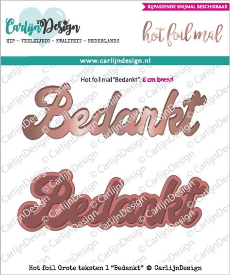 Hot Foil Stamp Grote Teksten Bedankt Cdhf Discontinued Craftlines B V