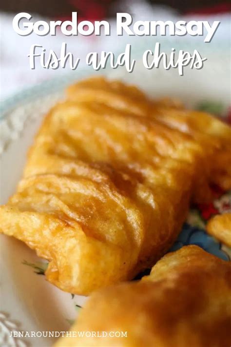 Gordon Ramsay Fish and Chips Recipe