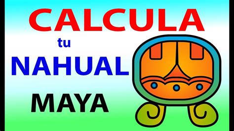 Calendario Maya Nahual Calendario Maya Nahual Conoce La Cultura Maya