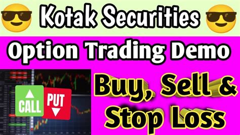 Kotak Securities Option Trading Demo Kotak Securities Options Stop