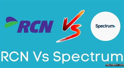 RCN Vs Spectrum 2025