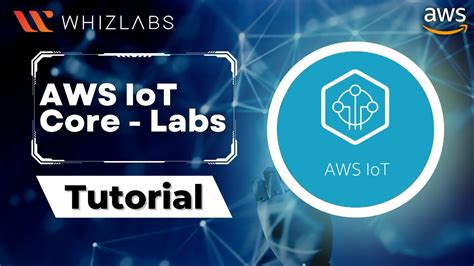 Aws Iot Core Hands On Lab Tutorial Aws Iot Internet Of Things