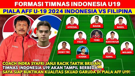 TAKTIK BARU INDRA SJAFRI Ini Prediksi Line Up Timnas Indonesia Vs