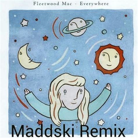 Stream Fleetwood Mac - Everywhere (Maddski Club Remix) by MADDSKI | Listen online for free on ...