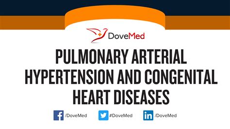 pulmonary arterial hypertension  congenital heart diseases