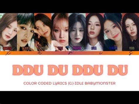 BABYMONSTER G IDLE COLOR CODED DDU DU DDU DU YouTube