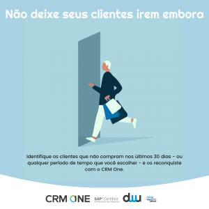 N O Deixe Seus Clientes Irem Embora Dwu It Solutions Crm One