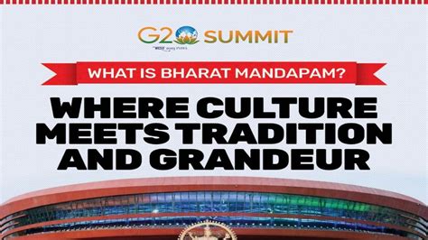 G20 Summit What Is Bharat Mandapam Here S All About Venue Of Mega