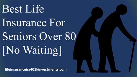 Best Insurance For Seniors Best Life Insurance For Seniors Over In