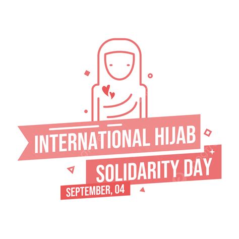 International Hijab Solidarity Day Hijab Solidarity Day Hijab Day