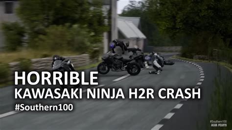 Kawasaki Ninja H2r Fatal Crashes Road Racing 2023 Isle Of Man Southern 100 Youtube