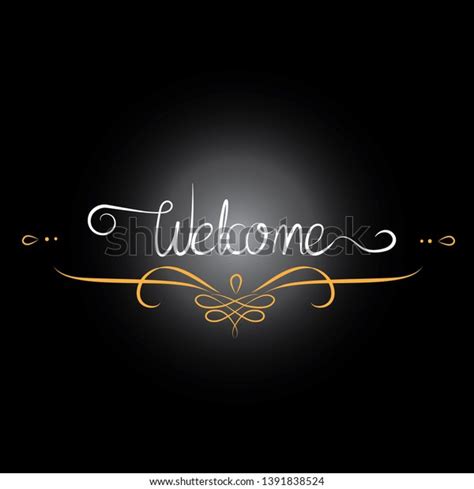 Welcome Lettering Text Modern Calligraphy Style Stock Vector (Royalty Free) 1391838524 ...