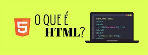 Html É Uma Linguagem De - O que é HTML? Entenda de forma descomplicada | Homehost | Linguagem de ...
