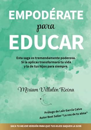 Empodérate para Educar Esta Saga es tremendamente poderosa Si la