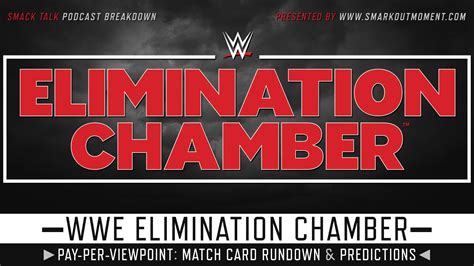 Wwe Elimination Chamber 2022 Ppv Event Match Card And Predictions Rundown