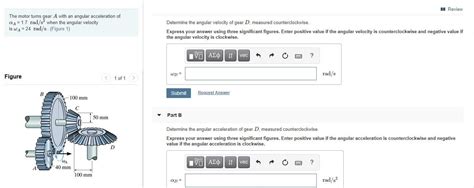 Solved A Review The Motor Turns Gear A With An Angular
