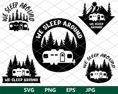 We Sleep Around Svg Camper Svg Camping Cut File Camping Etsy