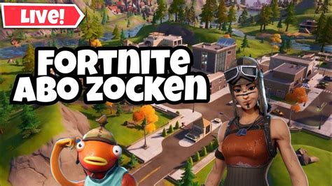 Wir Machen Abozocken In Fortnite Live YouTube