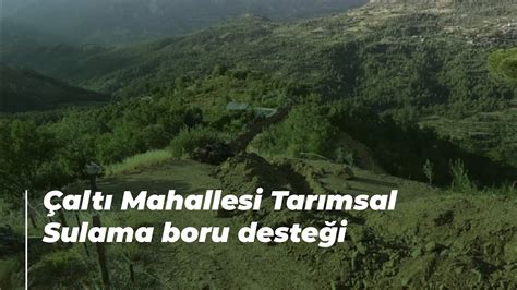 Çaltı Mahallesi Tarımsal Sulama boru desteği Gündoğmuş YouTube