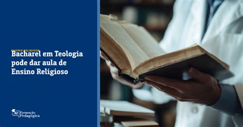 Bacharelado Em Pedagogia Pode Dar Aula - Bacharel em Teologia Pode Dar Aula de Ensino Religioso? - R2 Formação ...