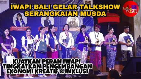 Iwapi Bali Gelar Talkshow Kuatkan Peran Iwapi Tingkatkan Pengembangan