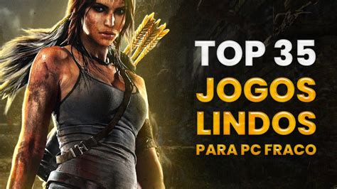 35 Melhores jogos gráficos bons para PC super fraco Gráficos