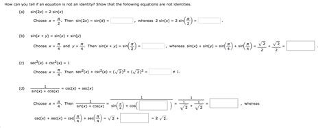 Solved How Can You Tell If An Equation Is Not An Identity Chegg