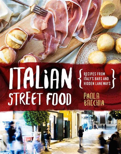 Cookbook Of The Month Italian Street Food Bia Sasta