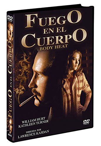 Fuego En El Cuerpo Body Heat Dvd Amazon Es William Hurt