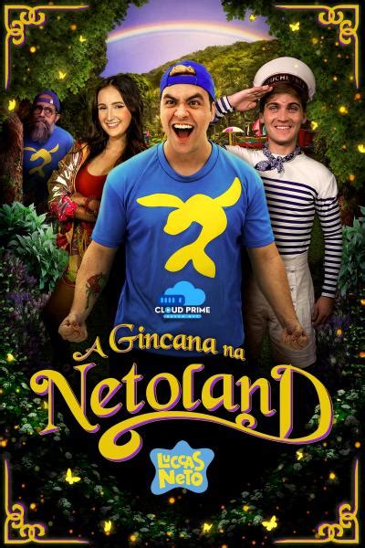 Luccas Neto Em A Gincana Na Netoland 2022