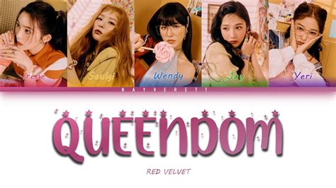 Red Velvet Queendom Color Coded Lyrics Esp Eng Han Rom Youtube