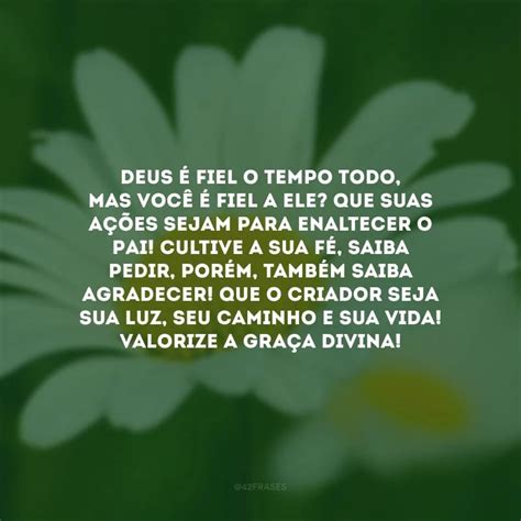 30 Frases De Deus é Fiel Que Vão Te Amparar Nos Momentos De Tribulação