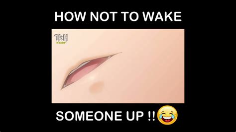 How Not To Wake Someone Up Youtube